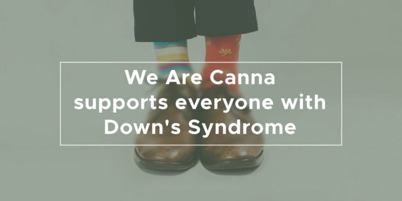 We Are Canna Supports Everyone With Down Syndrome