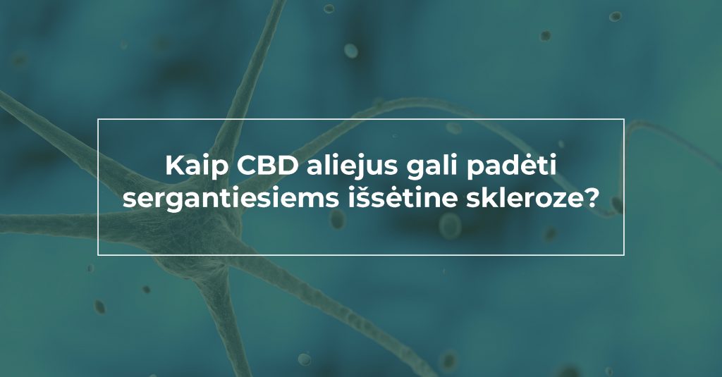 cbd-kanapiu-aliejus-issetine-skleroze-nauda-we-are-canna-vartojimas